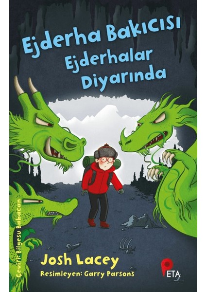 Ejderha Bakıcısı Ejderhalar Diyarında - Josh Lacey