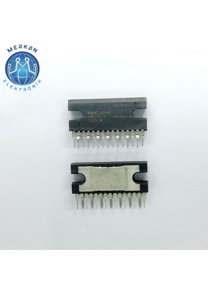 UPC2581V (Zip-15) Orijinal Oto Beyin Tamir Entegreleri Merkan Elektronik