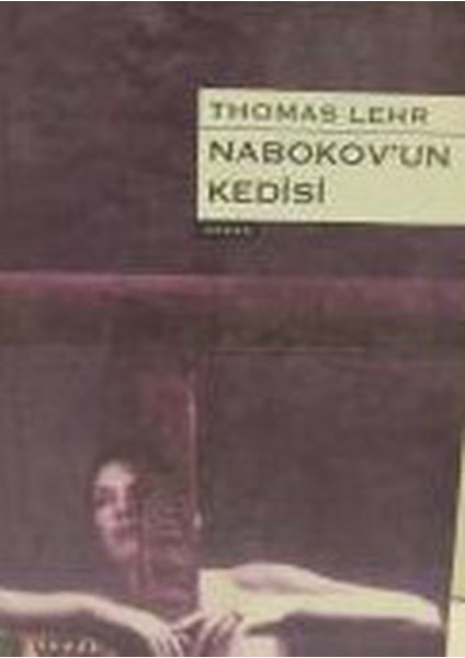 Nabokov'un Kedisi - Thomas Lehr (2004 Basım - Sıfır Kitap)