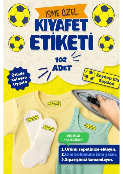 Kıyafet Etiketi - Okul Kıyafetlerine Kişiye Özel 30 Saniyede Kolay Uygulama Yıkanabilir -Fenerbahçe