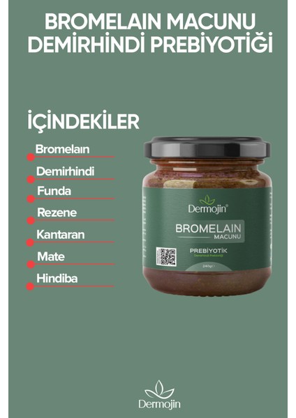 Demirhindi Prebiyotiği Bromelaın Macunu modelleri