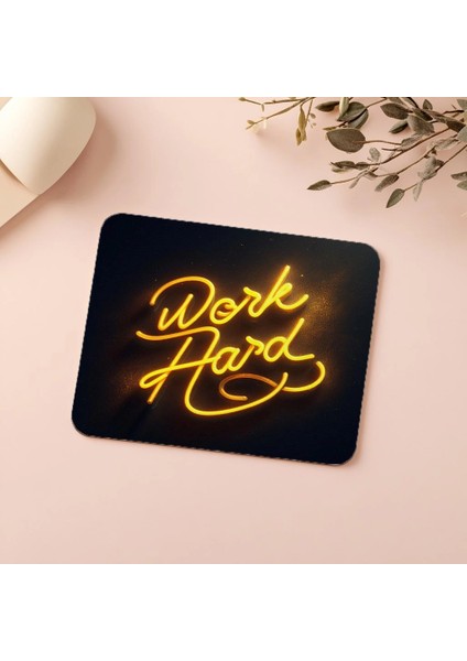 Work Hard Yazılı Koyu Zeminli Neon Mousepad - 19X23 cm 2 mm Dikdörtgen Ithal Baskılı Mouse Pad indirimleri
