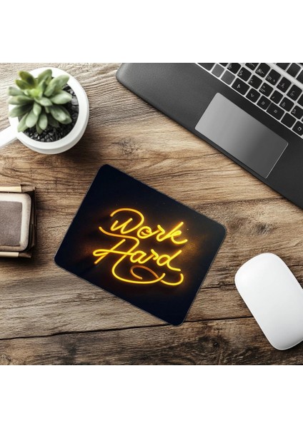 Work Hard Yazılı Koyu Zeminli Neon Mousepad - 19X23 cm 2 mm Dikdörtgen Ithal Baskılı Mouse Pad