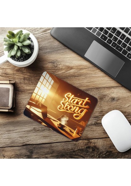 Start Strong Temalı Gün Doğumu Mousepad - 19X23 cm 2 mm Dikdörtgen Ithal Baskılı Mouse Pad