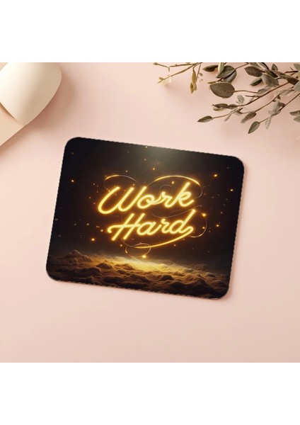 Çalışkanlık Temalı Neon Yazı Mousepad - 19X23 cm 2 mm Dikdörtgen Ithal Baskılı Mouse Pad indirimleri
