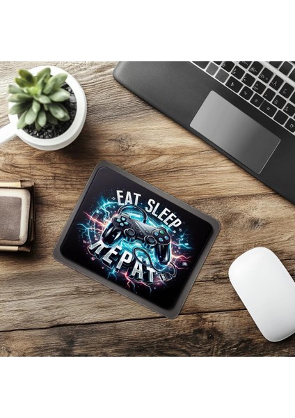 Eat Sleep Game Repeat Mousepad – Gamer Sloganı - 19X23 cm 2 mm Dikdörtgen Ithal Baskılı Mouse Pad