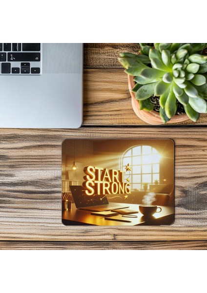 Güne Güçlü Başla Sloganlı Mouse Pad - 19X23 cm 2 mm Dikdörtgen Ithal Baskılı Mouse Pad modelleri