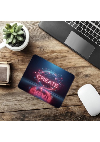 Yansımalı Neon Create Temalı Mousepad - 19X23 cm 2 mm Dikdörtgen Ithal Baskılı Mouse Pad