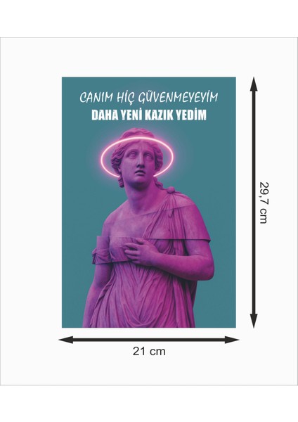 Canım Hiç Güvenmeyeyim Daha Yeni Kazık Yedim Heykel Dekoratif Retro Ahşap Poster fiyatları