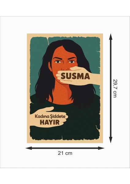 Kadına Şiddete Hayır Susma Dekoratif Retro Ahşap Poster fiyatları