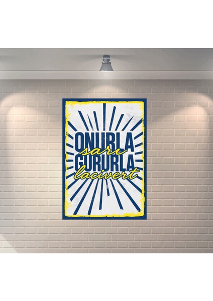 Fenerbahçe Onurla Sarı Gururla Lacivert Dekoratif Retro Ahşap Poster
