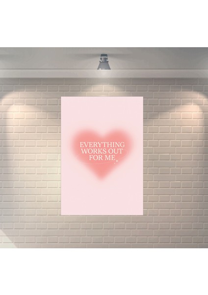 Pembe Dekoratif Ahşap Poster Everythınk Works Out For Me