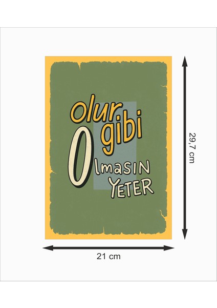 Olur Gibi Olmasın Yeter Dekoratif Retro Ahşap Poster fiyatları