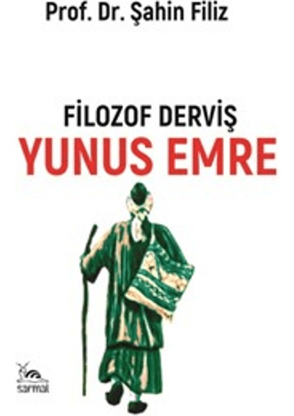 Filozof Derviş Yunus Emre