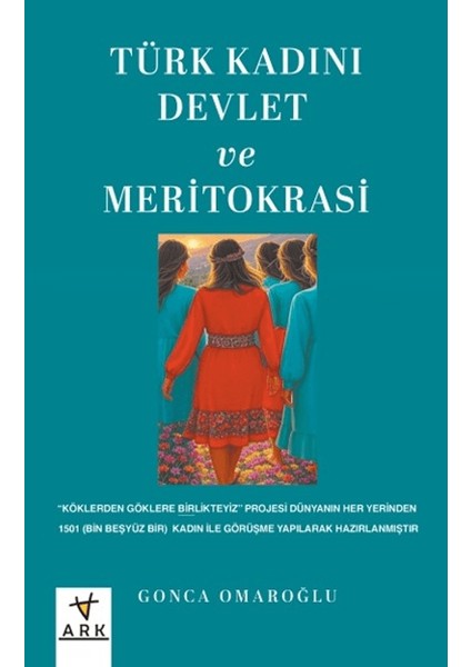 Türk Kadını Devlet ve Meritokrasi
