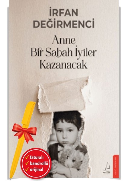 Alfa Kalem+Anne Bir Sabah Iyiler Kazanacak (Irfan Değirmenci)Edebiyat/anı-Yeni Destek Kitap