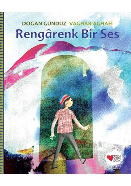 Rengarenk Bir Ses / Doğan Gündüz / Can Çocuk Yayınları / 9789750741654