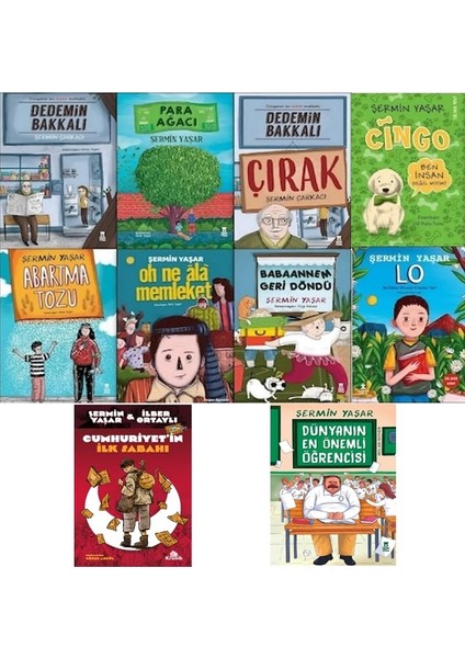 Şermin Yaşar 10 Kitap Set Dedemin Bakkalı-Abartma Tozu-Cumhuriyetin Ilk Sabahı