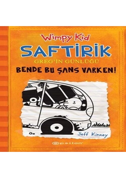 Bende Bu Şans Varken - Saftirik Greg’in Günlüğü 9 - Ciltli