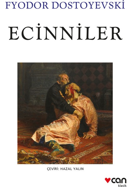 Ecinniler - Fyodor Dostoyevski