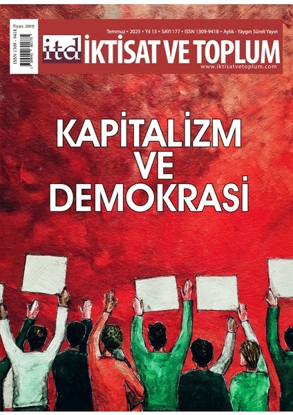 Iktisat ve Toplum Dergi 177.SAYI Temmuz 2025