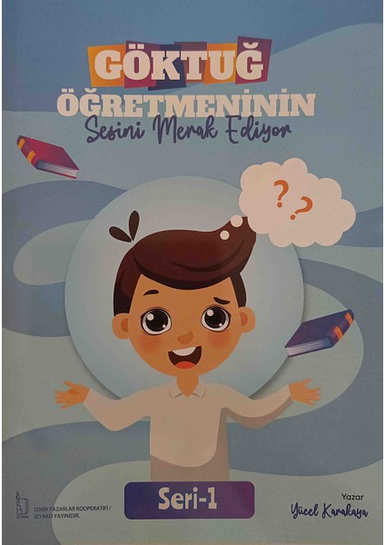 Göktuğ Öğretmeninin Sesini Merak Ediyor - Yücel Karakaya