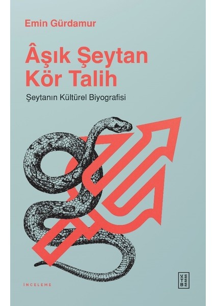 Aşık Şeytan Kör Talih - Emin Gürdamur