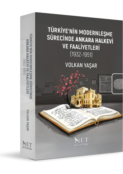 Türkiye’nin Modernleşme Sürecinde Ankara Halkevi ve Faaliyetleri (1932-1951) - Volkan Yaşar fiyatları