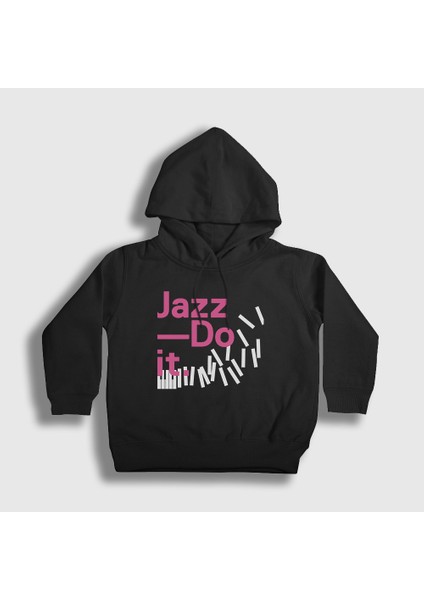 Unisex Çocuk Siyah Jazz Do It Music Müzik Kapüşonlu Sweatshirt