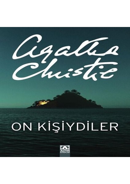 On Kişiydiler