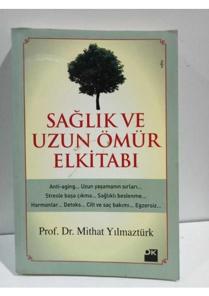 Sağlık ve Uzun Ömür Elkitabı Mithat Yılmaztürk (2.el kitap sahaf)