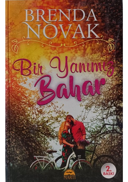 Bir Yanımız Bahar Brenda Novak
