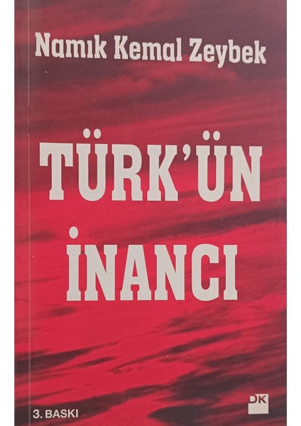 Türk'ün Inancı Namık Kemal Zeybek