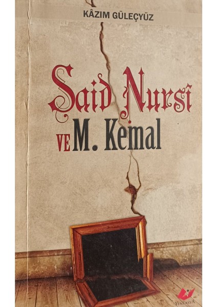Said Nursi ve M. Kemal Kazım Güleçyüz (2.el kitap sahaf)