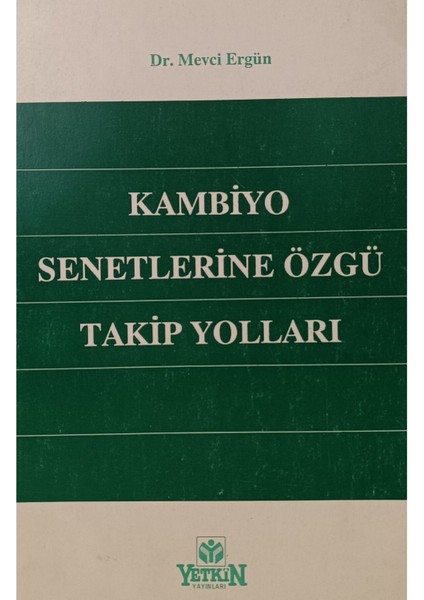 Kambiyo Senetlerine Özgü Takip Yolları Mevci Ergün (2.el kitap sahaf)