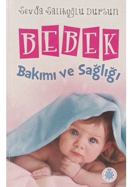 Bebek Bakımı ve Sağlığı Sevda Salihoğlu Dursun