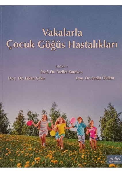 Vakalarla Çocuk Göğüs Hastalıkları (2.el kitap sahaf)