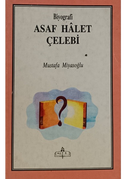 Biyografi Asaf Halat Çelebi (2.el kitap sahaf)