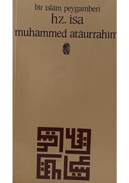 Bir Islam Peygamberi Hz. Isa Muhammed Ataurrahim (2.el kitap sahaf)