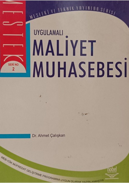 Uygulamalı Maliyet Muhasebesi Ahmet Çalışkan (2.el kitap sahaf)