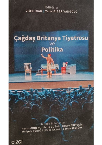 Çağdaş Britanya Tiyatrosu ve Politika