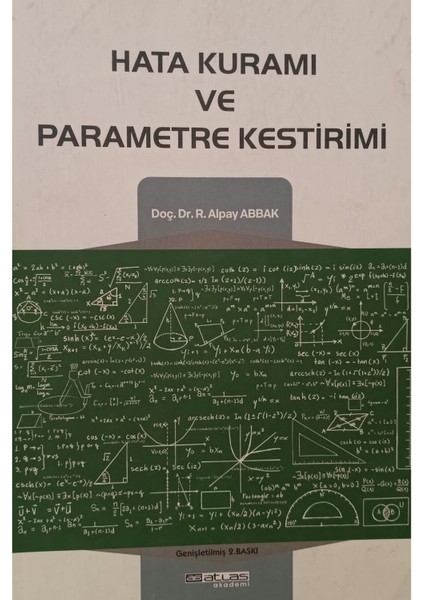 Hata Kuramı ve Parametre Kestirimi Alpay Abbak