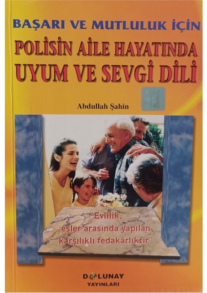 Polisin Aile Hayatında Uyum ve Sevgi Dili (2.el kitap sahaf)