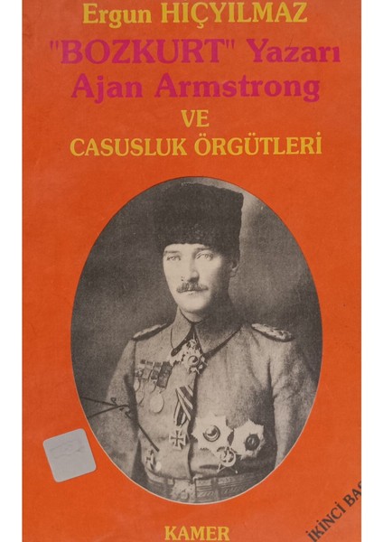 Bozkurt Yazarı Ajan Armstrong ve Casusluk Örgütleri (2.el sahaf)