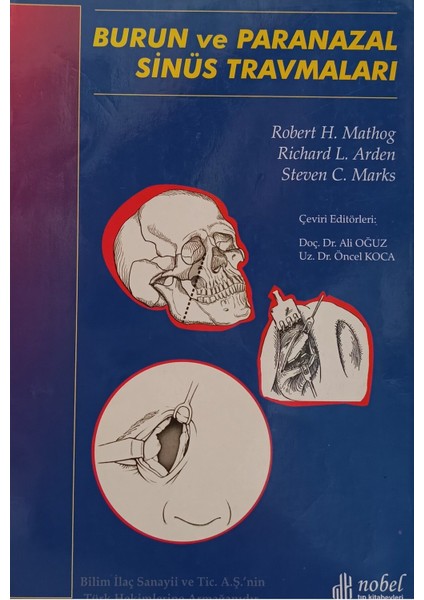 burun ve paranazal travmaları robert h. mathog - richard l. arden (2.el kitap sahaf)