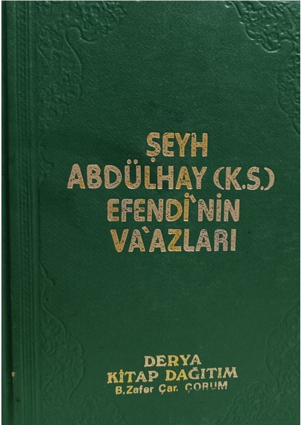 Şeyh Abdülhay (K.s.) Efendi'nin Va'azları (2.el kitap sahaf)