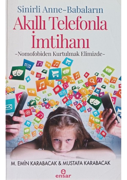 Sinirli Anne Babaların Akıllı Telefonla Imtihanı - Çocuklar Söz Dinlemez Oldu - 2 Kitap