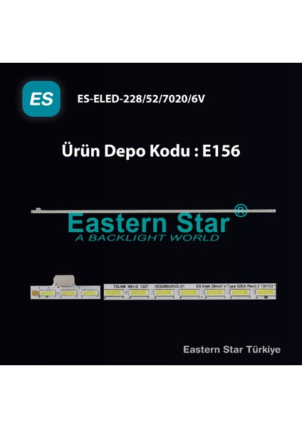 Es-Eled-228, Vestel, 39ınch V1b 7020pkg 52ea Rev0.5, 39ınch V-Type 7020pkg Emc Type 52ea Rev0.3, Ves390unvc-01, Ves390unva-01, Tv Led Bar