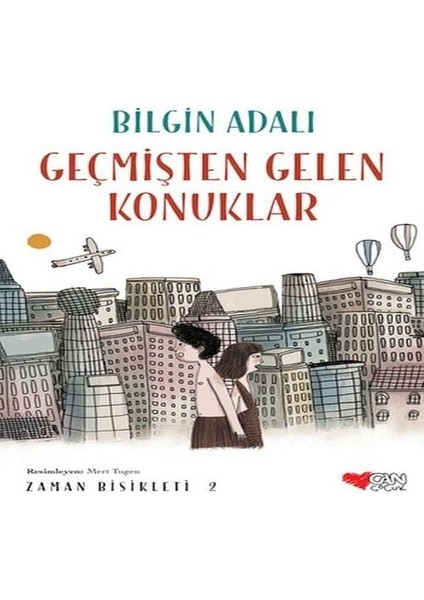 Zaman Bisikleti 2 - Geçmişten Gelen Konuklar