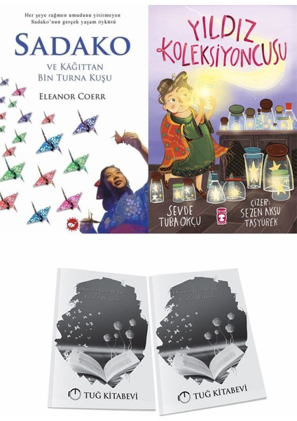Sadako ve Kağıttan Bir Turna Kuşu ve Yıldız Koleksiyoncusu + Hediyeli